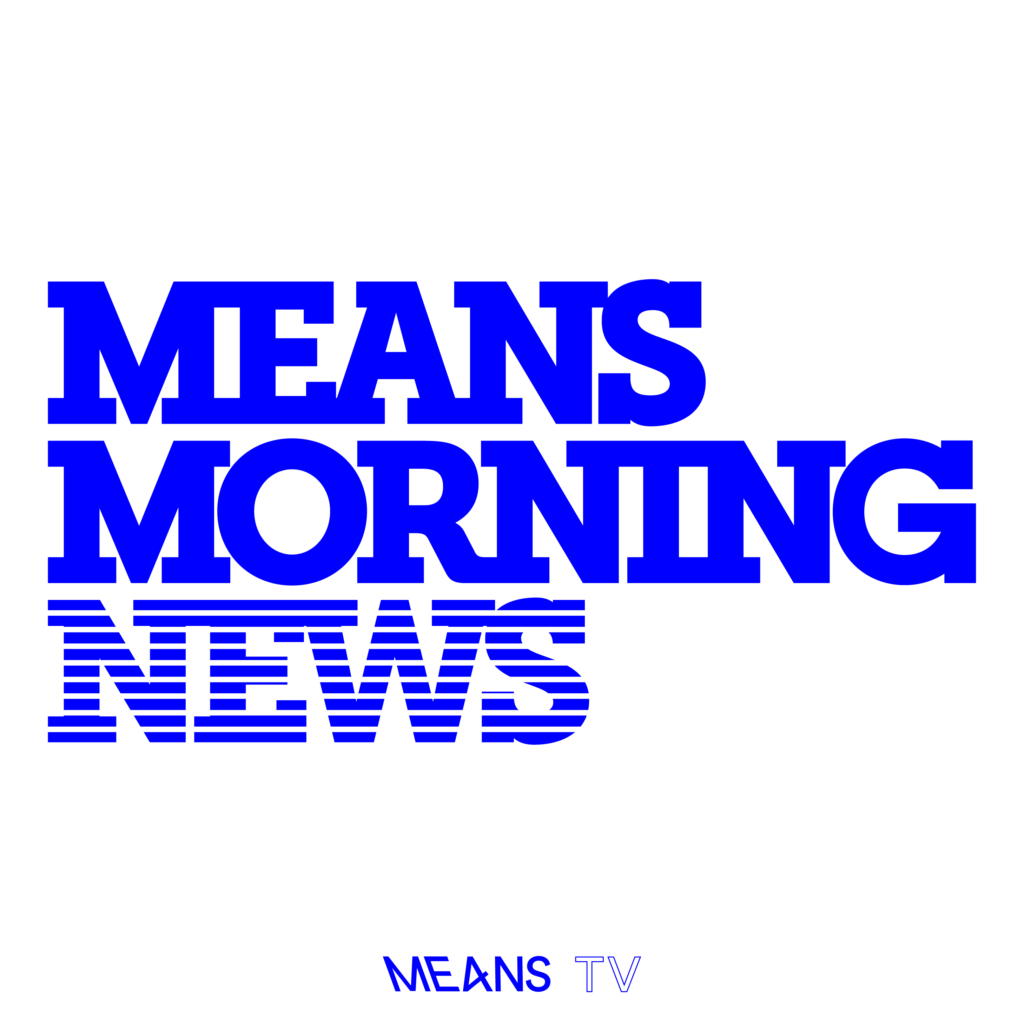 means morning news means tv logo